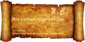 Marischek Cipriána névjegykártya